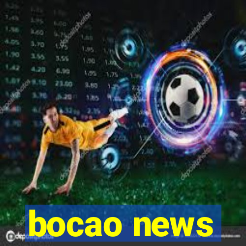 bocao news